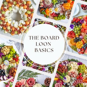 The Board Loon Basics: Lerne, wie du das perfekte Charcuterie Board aufbaust - 6-Seiten-Crashkurs