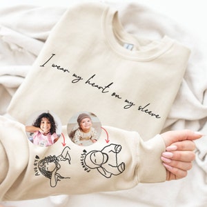 I Wear My Heart On My Sleeve Sweatshirt or Hoodie: A Custom Mama Sweatshirt with Children Portrait & Name on Sleeve, Mother&#39;s Day Mom Gift