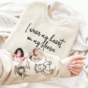 I Wear My Heart On My Sleeve Sweatshirt or Hoodie: A Custom Mama Sweatshirt with Children Portrait & Name on Sleeve, Mother&#39;s Day Mom Gift