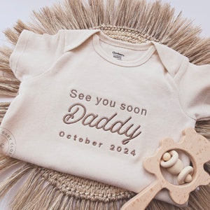 Embroidered See you soon daddy ONESIES® brand, hello daddy ONESIES® husband pregnancy announcement, custom expecting date ONESIES® brand