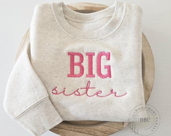 Pregnancy Announcement Embroidered Big Sister Sweatshirt Natural Toddler Sweatshirt Big Sis Coming Soon Neautral Sweatshirt, S2