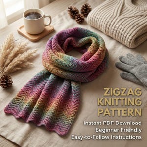 May include: A knitted scarf featuring a multi-coloured rainbow zigzag pattern. The text ZIGZAG KNITTING PATTERN, Instant PDF Download, Beginner Friendly, and Easy-to-Follow Instructions are printed on the right side of the image.