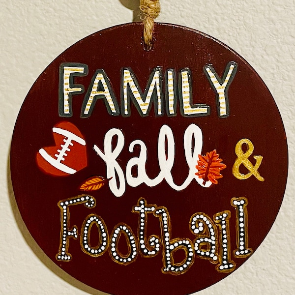 Family, Fall & Football / Round wooden plaque / Hand-Painted / Maroon / Bead and twine hanger / Fall Decor / Football