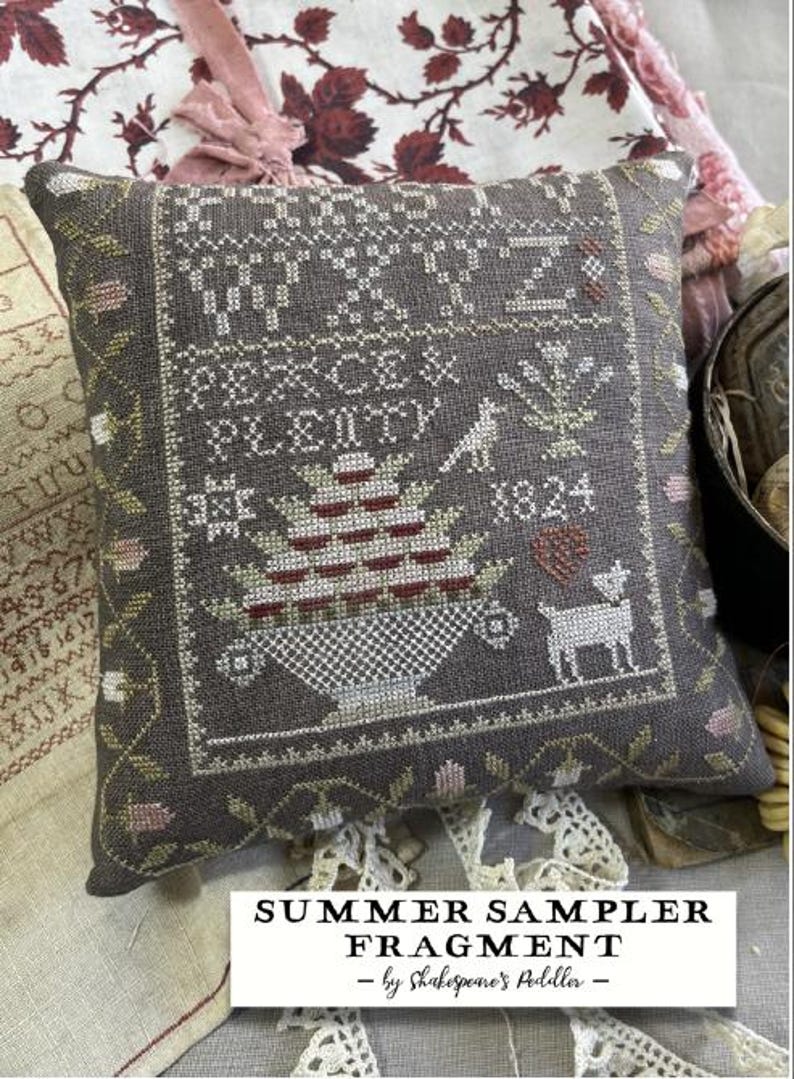 SUMMER SAMPLER FRAGMENT * Shakespeare's Peddler * Cross Stitch Pattern ...