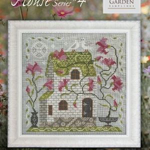 FABULOUS HOUSE SERIES * Cottage #4 * Cottage Garden Samplings * Counted Cross Stitch Pattern-2
