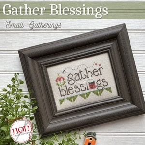 GATHER BLESSINGS * Hands On Design * Cross Stitch Pattern - 2