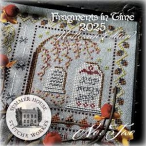 FRAGMENTS IN TIME 2025 * Halloween #2 * Summer House Stitche Workes * Cross Stitch pattern - b