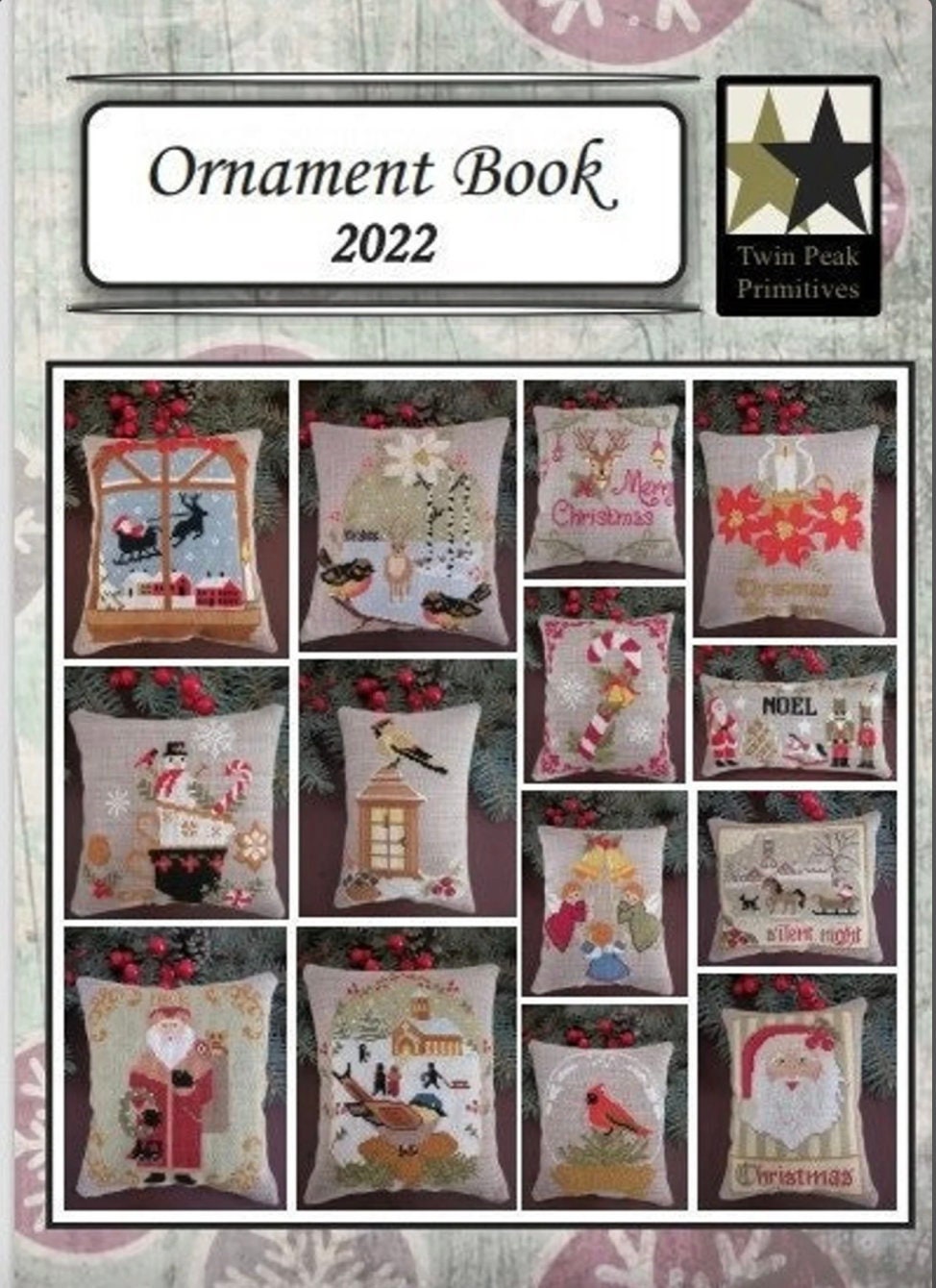 ORNAMENTS BOOK * 2022 CHRISTMAS *Twin Peak Primitives * Cross Stitch Pattern *Christmas -c