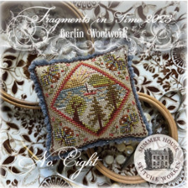 FRAGMENTS IN TIME #8 * 2023 * Summer House Stitche Workes * Cross Stitch-1