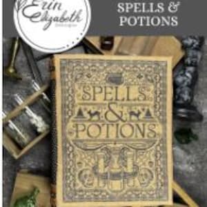 May include: A book titled "Spells & Potions" with ornate lettering and illustrations of potion bottles, skulls, and deer. The book is open on a wooden surface, with the text "Stitch Count 147w x 198h" and "10-count 14.7in x 19.8in" visible.