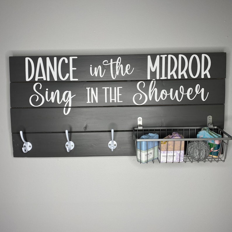 Dance in the Mirror Sing in the Shower Bathroom Humor Sign Etsy