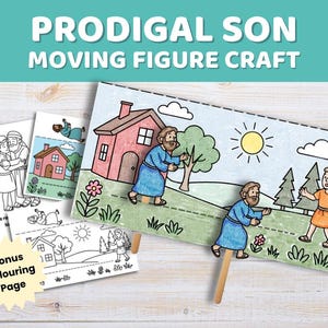 May include: A craft kit with the text "PRODIGAL SON MOVING FIGURE CRAFT." The kit includes coloring pages with illustrations of the biblical story. The main image shows a scene with a house, figures, and a sunny sky.