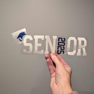 Senior Graduation Any Year Iron on, Senior Year Iron on Decal, Senior Heat Transfer Patch, Graduation Year Decal, Graduation Gift