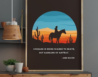 John Wayne Quote Art Print: Western Cowboy Sunset Poster