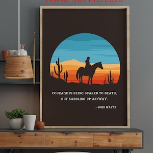 John Wayne Quote Art Print: Western Cowboy Sunset Poster