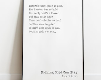 Stampa della poesia di Robert Frost: Niente oro può restare, arte in bianco e nero