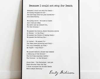 Emily Dickinson - Perché non potevo fermarmi per la poesia della morte - Stampa tipografica in bianco e nero - Arte murale poetica - Opzioni con e senza cornice