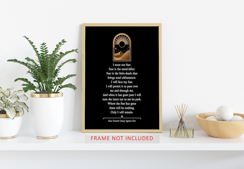 Litany Against Fear Quote Printable Wall Art - I Must Not Fear. Fear is ...