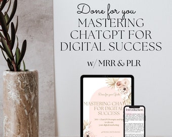 Done For You Mastering ChatGPT Guide w/ MRR & PLR |  Ebook Template | PLR Ebook | Canva Template | Digital Marketing Ebook