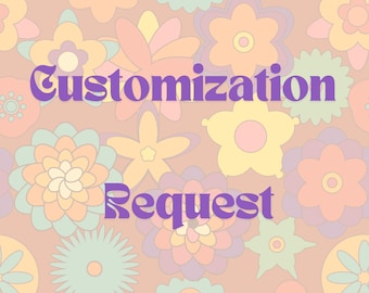Customization requests fee