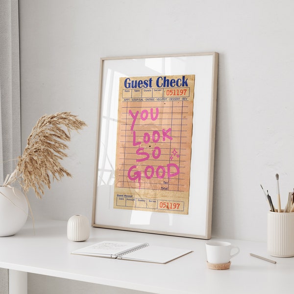 You Look So Good, Guest Check Print, College Dorm Posters, Trendy Retro Wall Art, Guest Check Poster, Preppy Funky Decor, Bedroom Wall Art.