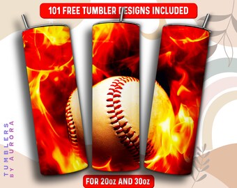 May include: A baseball with flames in the background. The baseball is white with red stitching. The flames are orange and yellow. The image is for a 20oz or 30oz tumbler.