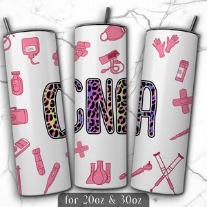 CNA Tumbler Wrap PNG Design, Certified Nursing Assistant 20 oz Skinny Tumbler Sublimation, 20oz and 30oz Tumbler Wrap, Instant Download
