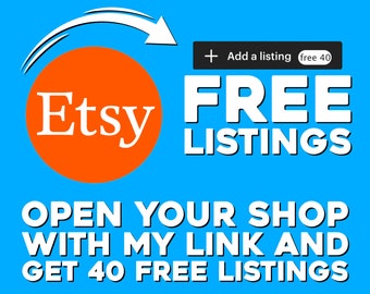 Etsy 40 Free Listings - get 40 Listings for FREE - Open your Shop with this LINK -> https://etsy.me/3w5gSP3