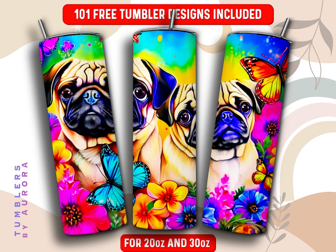 Pug Tumbler Wrap PNG, Dog Owner 20 Oz Skinny Tumbler Sublimation Design ...