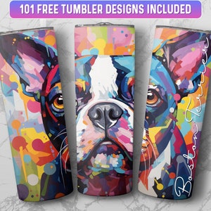 Boston Terrier Tumbler Wrap PNG, 20 oz Skinny Tumbler Wrap Sublimation Design, Instant Download (+101 free Designs)