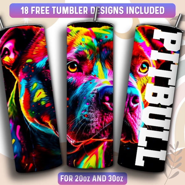 Pitbull Tumbler Wrap PNG, Dog 20 oz Skinny Tumbler Sublimation Design, Instant Download (+101 free Designs)