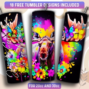 Just a Girl who loves Moose Tumbler Wrap PNG, Moose 20 oz Skinny Tumbler Sublimation Design, Instant Download (+101 free Designs)