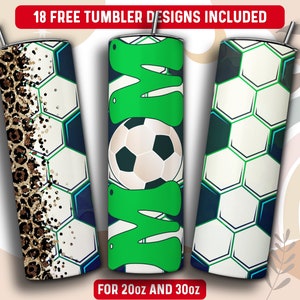 Soccer Tumbler Wrap PNG, Soccer Mom 20 oz Skinny Tumbler Sublimation Design, Instant Download (+101 free Designs)