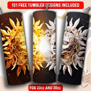 May include: Three different designs for a 20 oz or 30 oz tumbler featuring a gold and white sun with a face and floral details. The designs are on a black background. The text "101 FREE TUMBLER DESIGNS INCLUDED" is at the top of the image. The text "FOR 20oz AND 30oz" is at the bottom of the image.