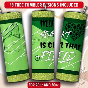 Soccer Tumbler Wrap PNG, Soccer Mom 20 oz Skinny Tumbler Sublimation Design, Instant Download (+101 free Designs)