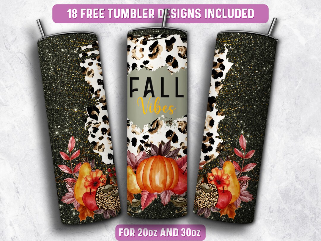 Fall Tumbler Wrap PNG, Autumn Fall Vibes 20 Oz Skinny Tumbler ...