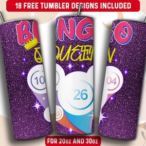 Bingo Queen Tumbler Wrap PNG, Bingo 20 oz Skinny Tumbler Sublimation Design, Instant Download (+101 free Designs)