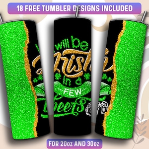 St Patricks Day Tumbler Wrap PNG, Saint Patricks Day 20 oz Skinny Tumbler Sublimation Design, Instant Download (+101 free Designs)