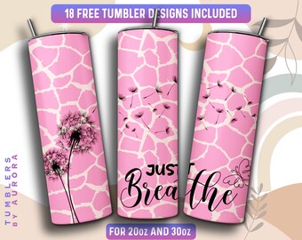 Just Breathe Tumbler Wrap PNG, Diseño de sublimación de vaso flaco de diente de león de 20 oz, descarga instantánea (+101 diseños gratuitos)