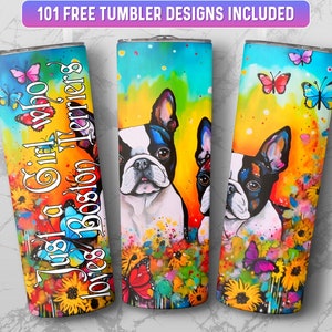 Boston Terrier Tumbler Wrap PNG, 20 oz Skinny Tumbler Wrap Sublimation Design, Instant Download (+101 free Designs)