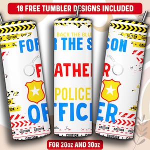 Police Tumbler Wrap PNG, Police Officer 20 oz Skinny Tumbler Sublimation Design, Instant Download (+101 free Designs)