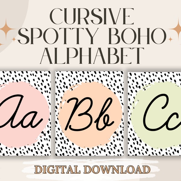 Cursive Spotty Boho Alphabet Posters | Pastel Alphabet Posters | Boho Alphabet Posters | Classroom Decor | PRINTABLE Alphabet Posters