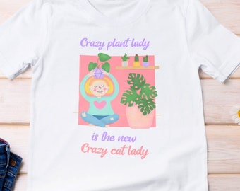 Plant Lover Tee - Unique Crazy Plant Lady Graphic - Trendy Gardening Enthusiast Gift - Eco-Friendly Custom Apparel