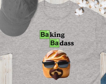 Baking Badass T-Shirt: Breaking Bad Fan Tee for TV Show Enthusiasts | Limited Edition Trendy Custom Apparel Shirts