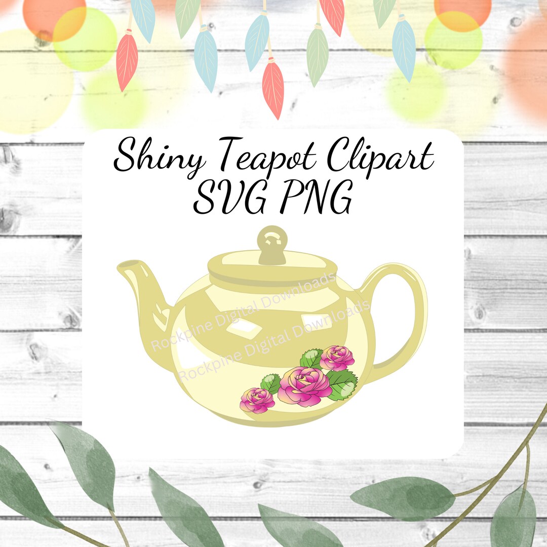 Shiny Teapot Clipart SVG PNG Clip Art Teapots Transparent Etsy UK