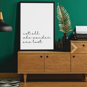 Not All Who Wander Are Lost, Physical Poster, Quote Art, Unframed, Minimalist & Modern, Multiple Sizes