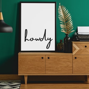 Cartel de Howdy, Howdy Wall Art, Decoración campestre moderna, Arte occidental, Decoración de vaquera, Arte moderno de la pared de la granja, Arte de moda, Múltiples tamaños