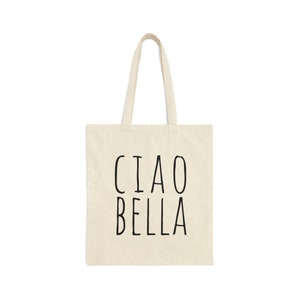 Italian Tote Bag, Ciao Bella, Italy Gifts, Hello Beautiful Bag, Italy Gift For Women, Farmers Market Tote Bag, Tuscany Italy, Yoga Bag