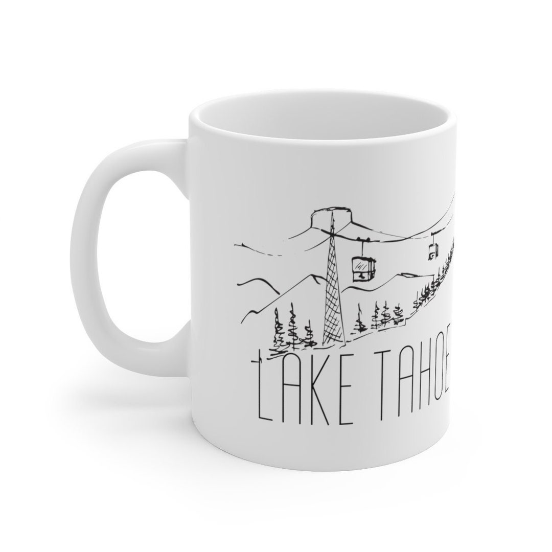 Lake Tahoe Mug Tahoe Coffee Cup Mountain Mug Lakehouse Mug Etsy