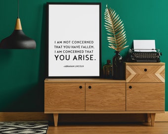Abraham Lincoln Quote Poster, I'm Not Concerned That You Have Fallen, Goals Quote, Office Art, Classroom Poster, Unframed, MULTIPLE SIZES